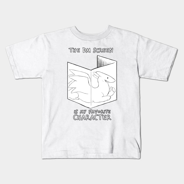 The DM Screen Is My Favorite Character Kids T-Shirt by DnDoggos